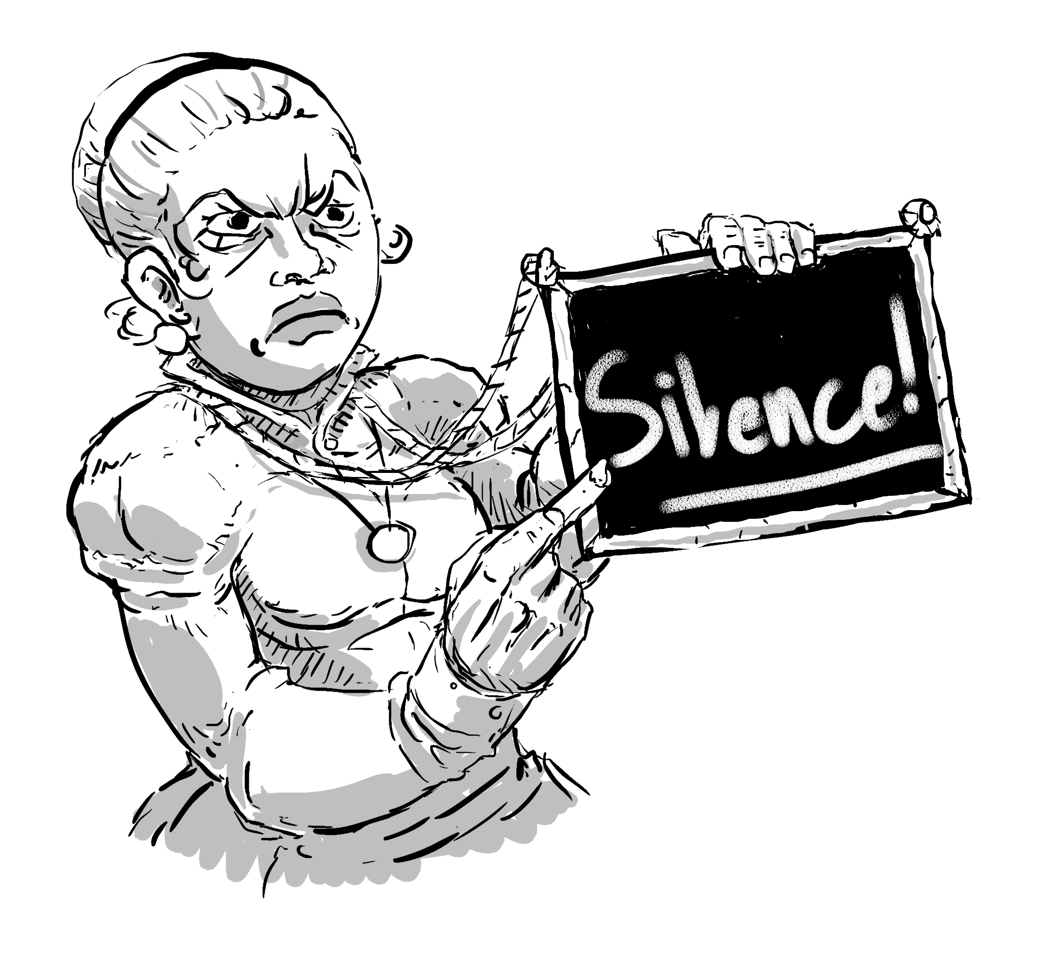 the mayor of the village, having a chalkboard around her neck reading the word silence